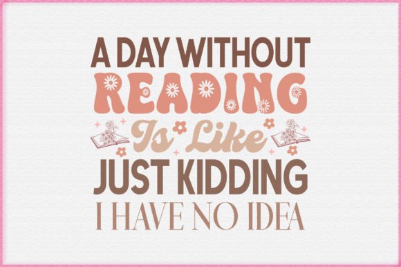 Book SVG Funny Quote Design: Graphics & T-Shirt Designs