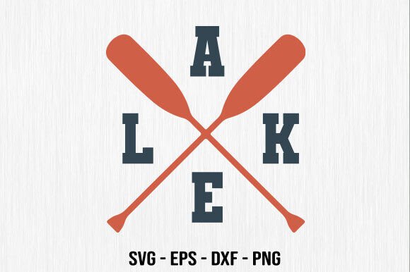 Crossed Paddles SVG Lake Quote PNG: Graphics for Authentic T-Shirt Designs