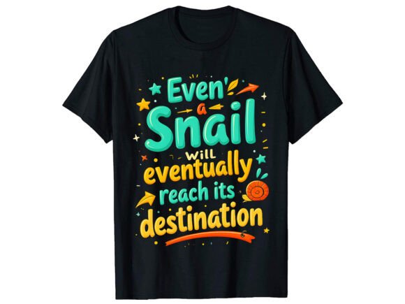 Even a Motivational T-Shirt Design: Graphics for Real T-Shirt Designs