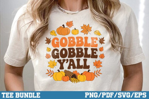 Gobble Gobble Y All Thanksgiving Shirt