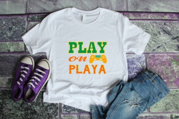PLAY on PLAYA-FUNNY TODDLER QUOTE Graphics & T-Shirt Designs