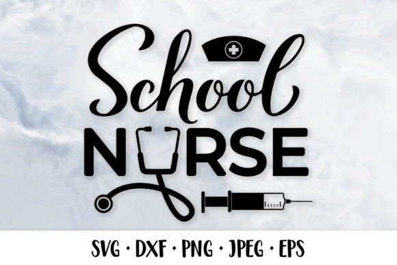 School Nurse SVG. Nurse Quote. Nursing