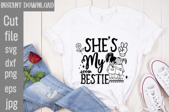 She’s My Bestie SVG Cut File